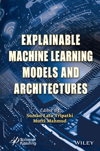 خرید و دانلود نسخه کامل کتاب Explainable Machine Learning Models and Architectures