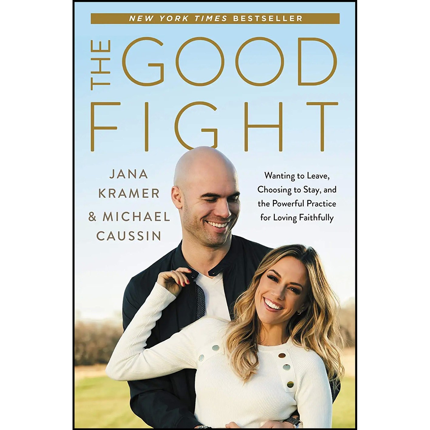 کتاب زبان اصلی The Good Fight اثر Jana Kramer and Michael Caussin