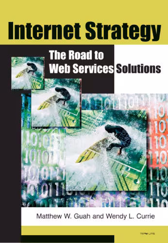 خرید و دانلود نسخه کامل کتاب Internet strategy: the road to web services solutions