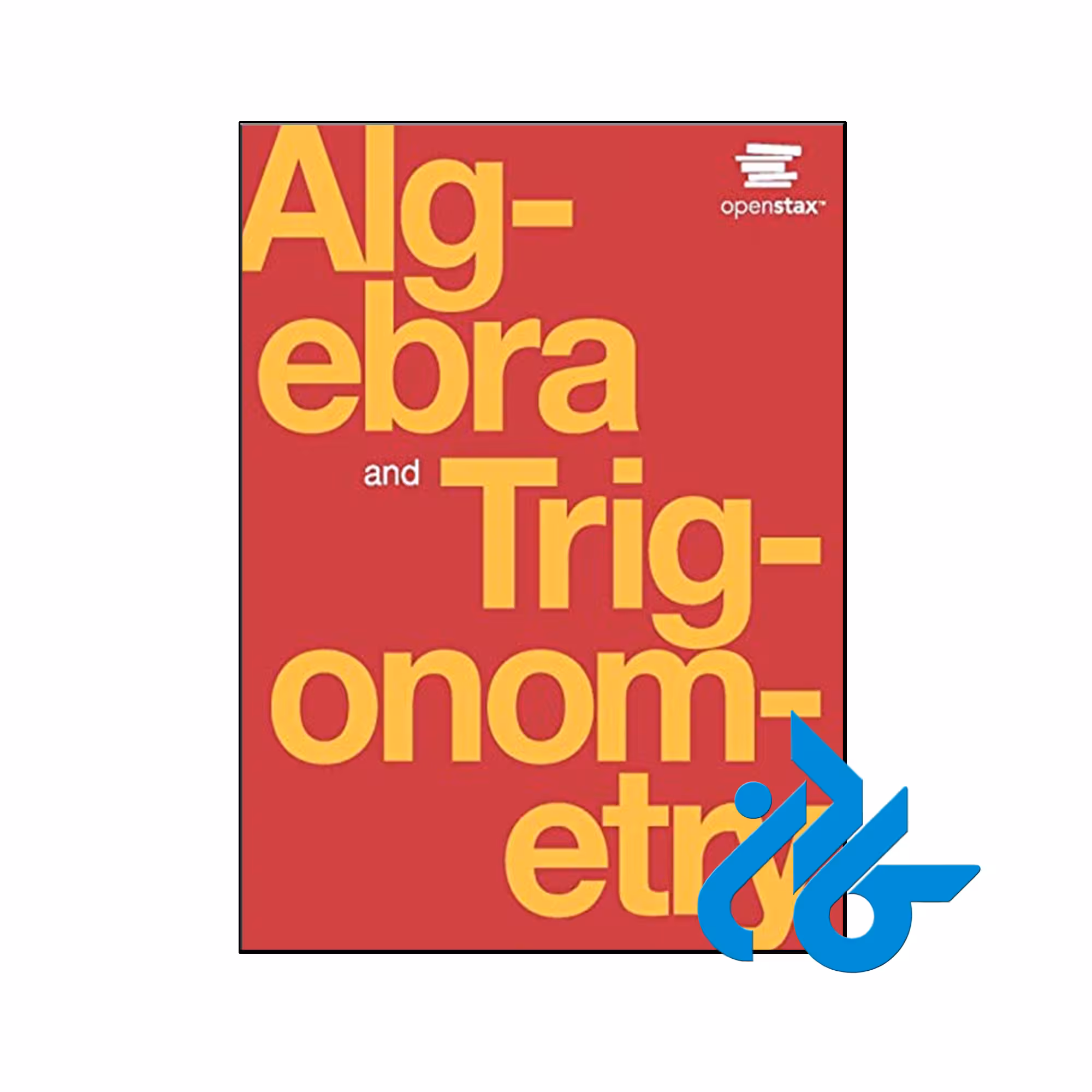 خرید و قیمت کتاب Algebra and Trigonometry by OpenStax از فروشگاه کادن