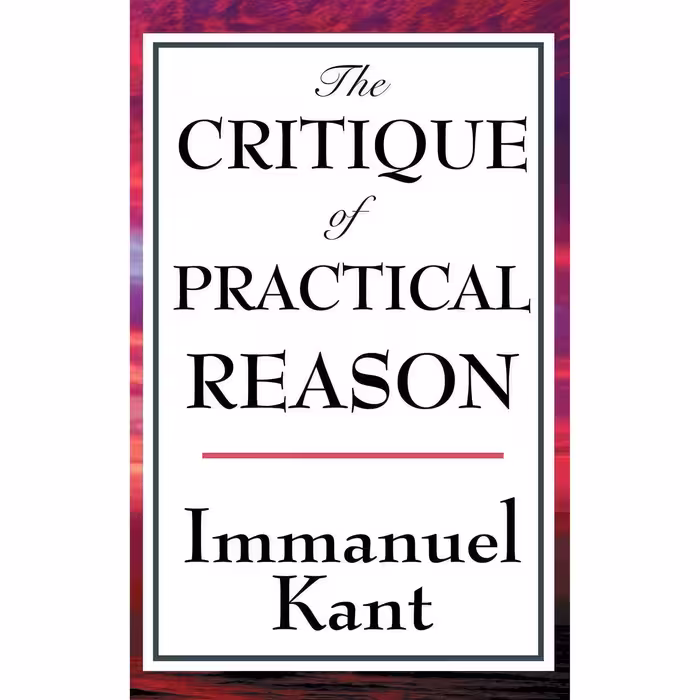 کتاب The Critique of Practical Reason اثر Tim Newcomb and Immanuel Kant انتشارات A &amp; D Publishing
