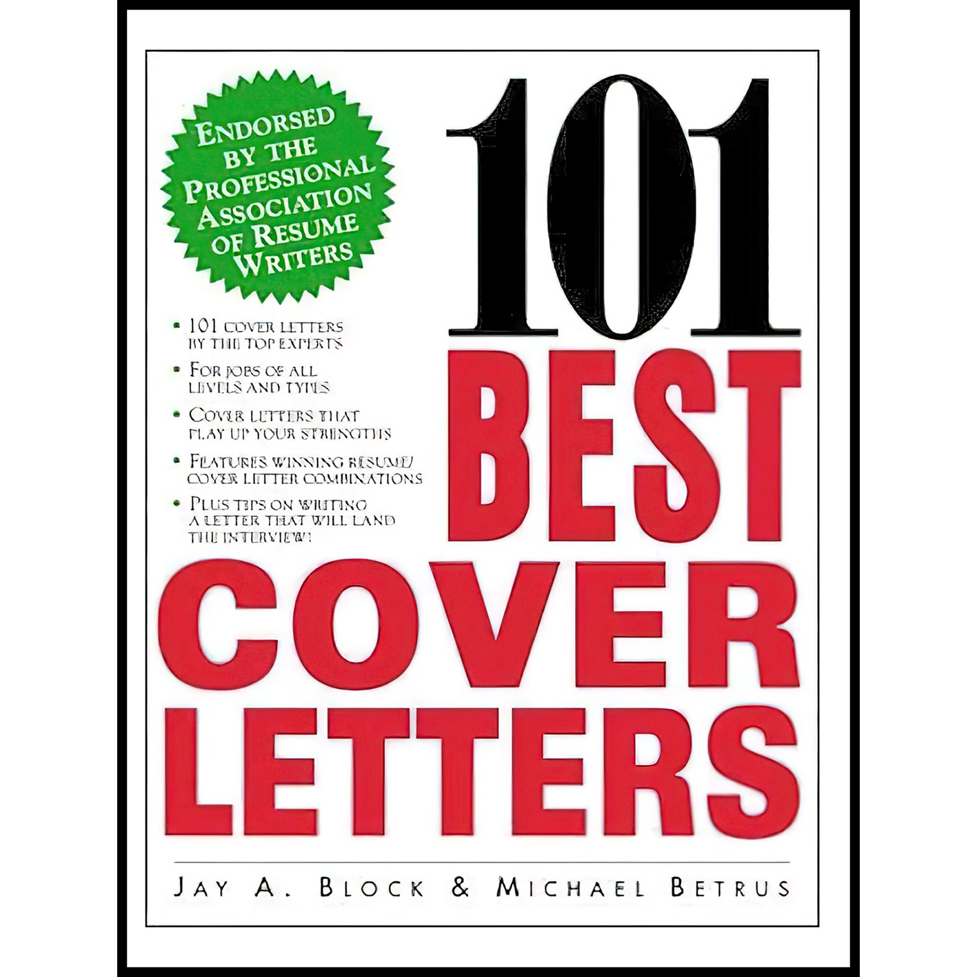 کتاب 101 Best Cover Letters اثر Jay Block and Michael Betrus انتشارات McGraw Hill