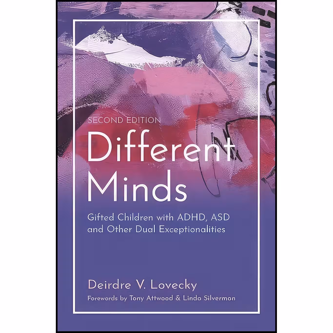 کتاب زبان اصلی Different Minds اثر Deirdre V Lovecky