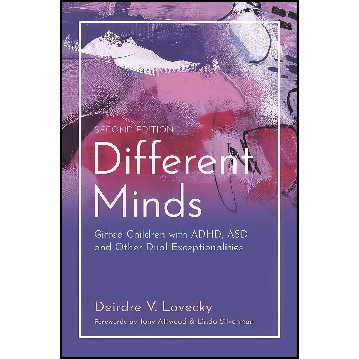 کتاب زبان اصلی Different Minds اثر Deirdre V Lovecky