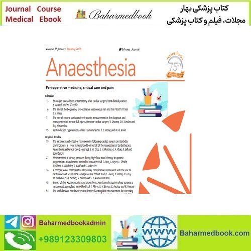 Anaesthesia 2021-2022-2023-2024 Full Archives TRUE PDF at 50€ - کتاب پزشکی بهار