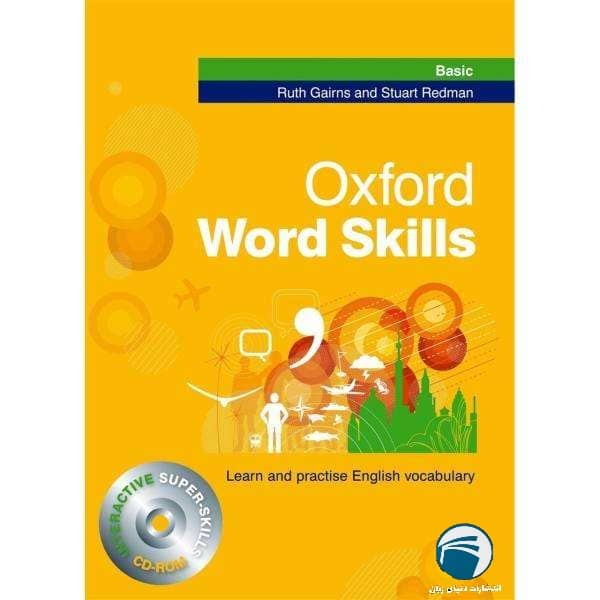  کتاب OXFORD WORD SKILL BASIC اثر RUTH GAIRNS AND STUART REDMAN انتشارات دنیای زبان