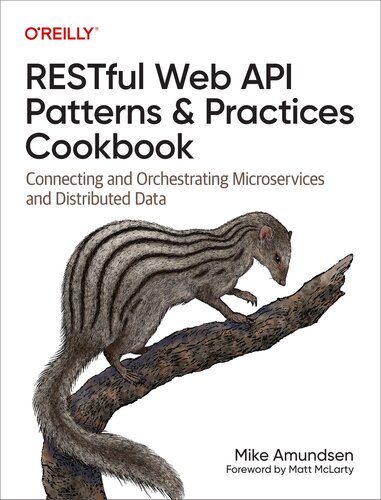 خرید و دانلود نسخه کامل کتاب RESTful Web API Patterns and Practices Cookbook: Connecting and Orchestrating Microservices and Distributed Data