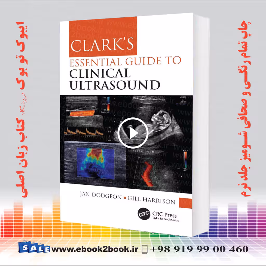 Clark’s Essential Guide to Clinical Ultrasound