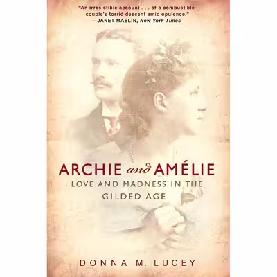 کتاب Archie and Amelie اثر Donna M. Lucey انتشارات Crown