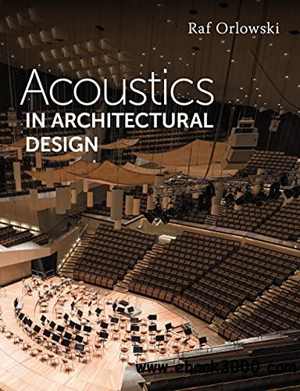 [Epub] دانلود کتاب Acoustics In Architectural Design, 2021