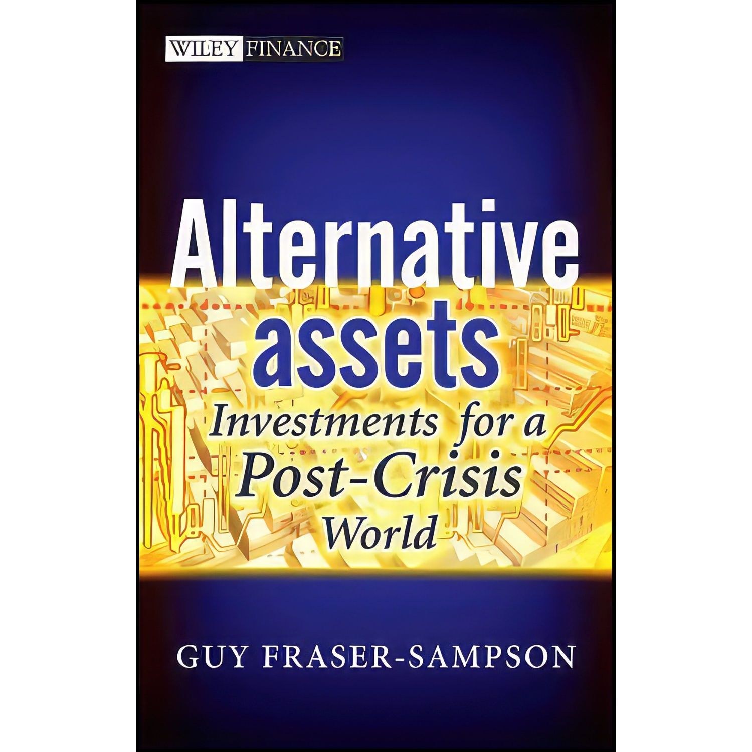 کتاب زبان اصلی Alternative Assets اثر Guy FraserSampson
