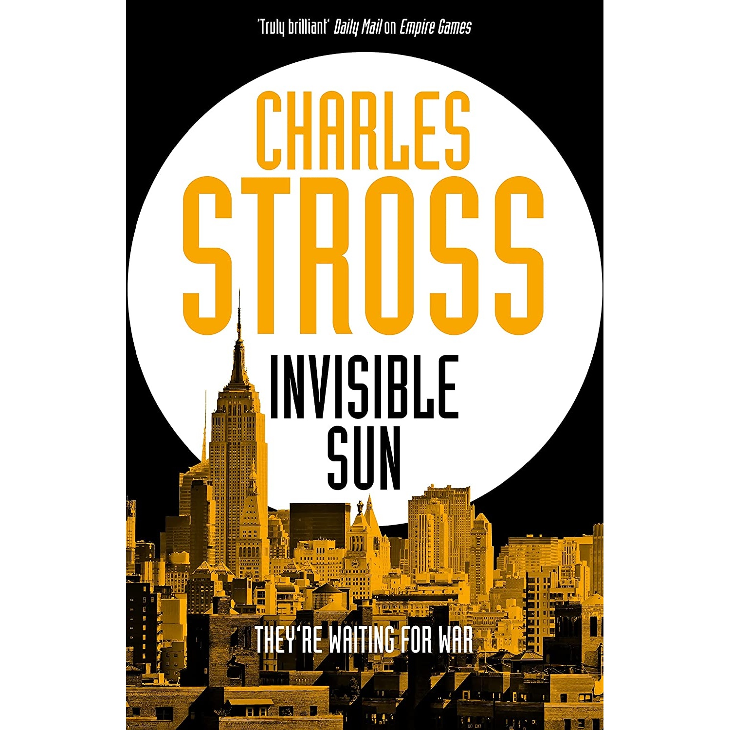 کتاب Invisible Sun: Empire Games اثر Charles Stross انتشارات Tor