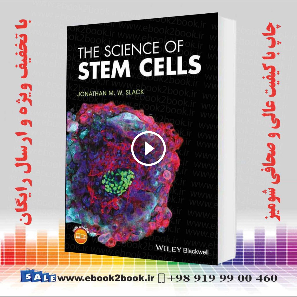 The Science of Stem Cells