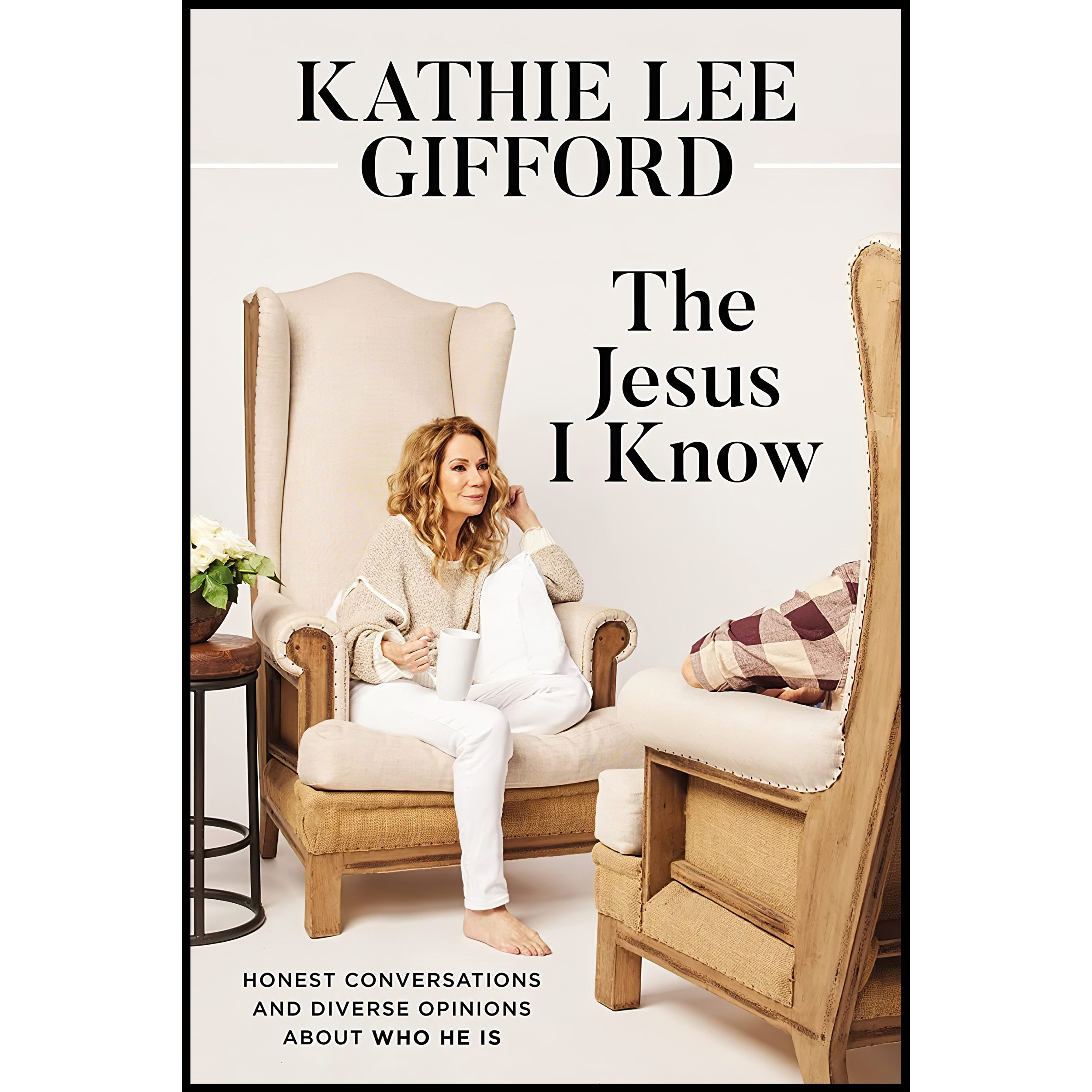 کتاب زبان اصلی The Jesus I Know اثر Kathie Lee Gifford انتشارات Thomas Nelson