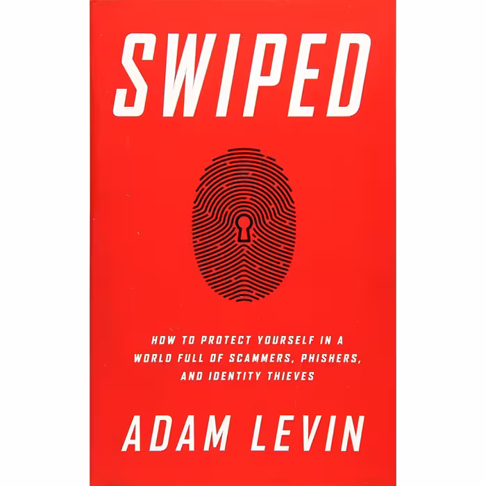 کتاب Swiped اثر Adam Levin and Beau Friedlander انتشارات PublicAffairs
