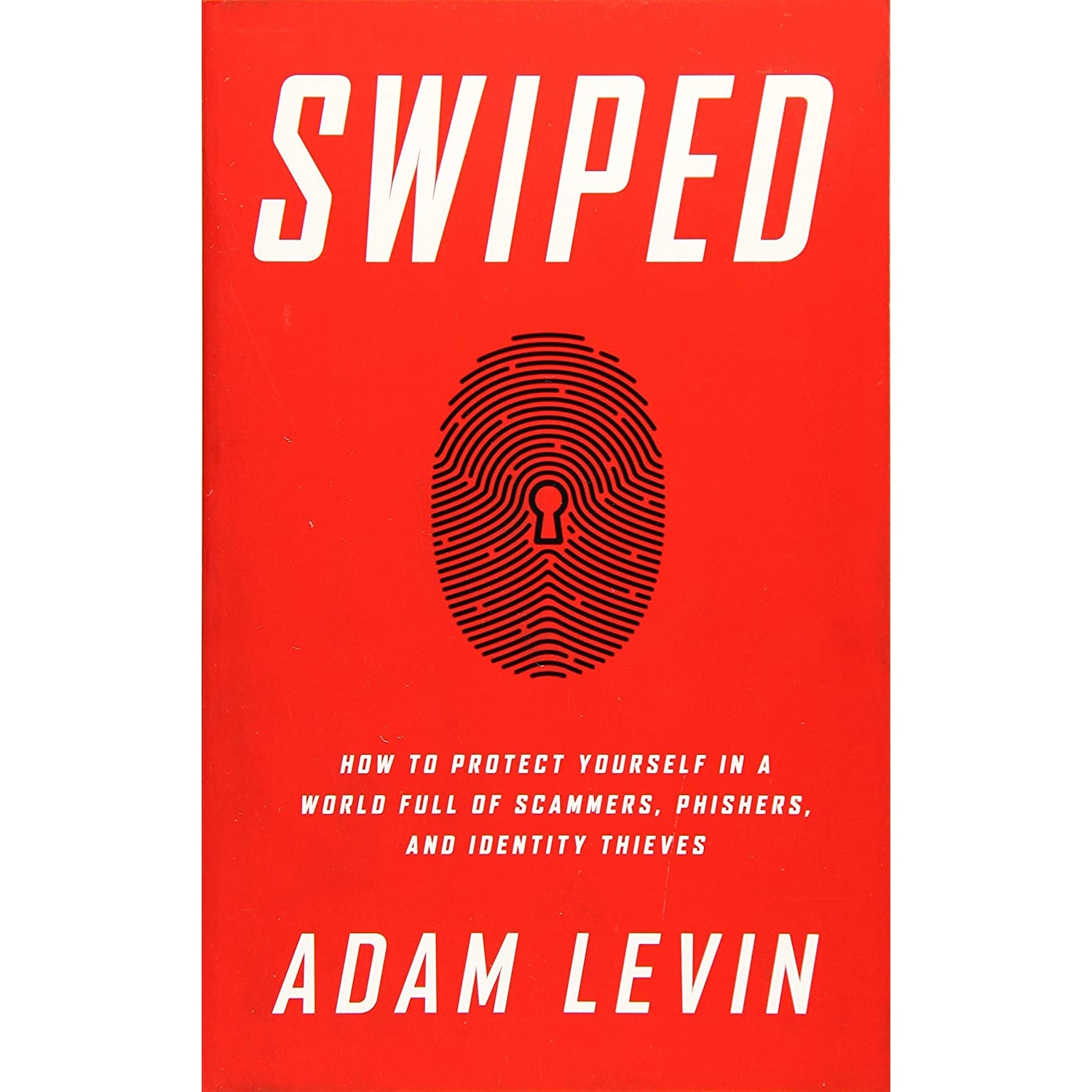 کتاب Swiped اثر Adam Levin and Beau Friedlander انتشارات PublicAffairs