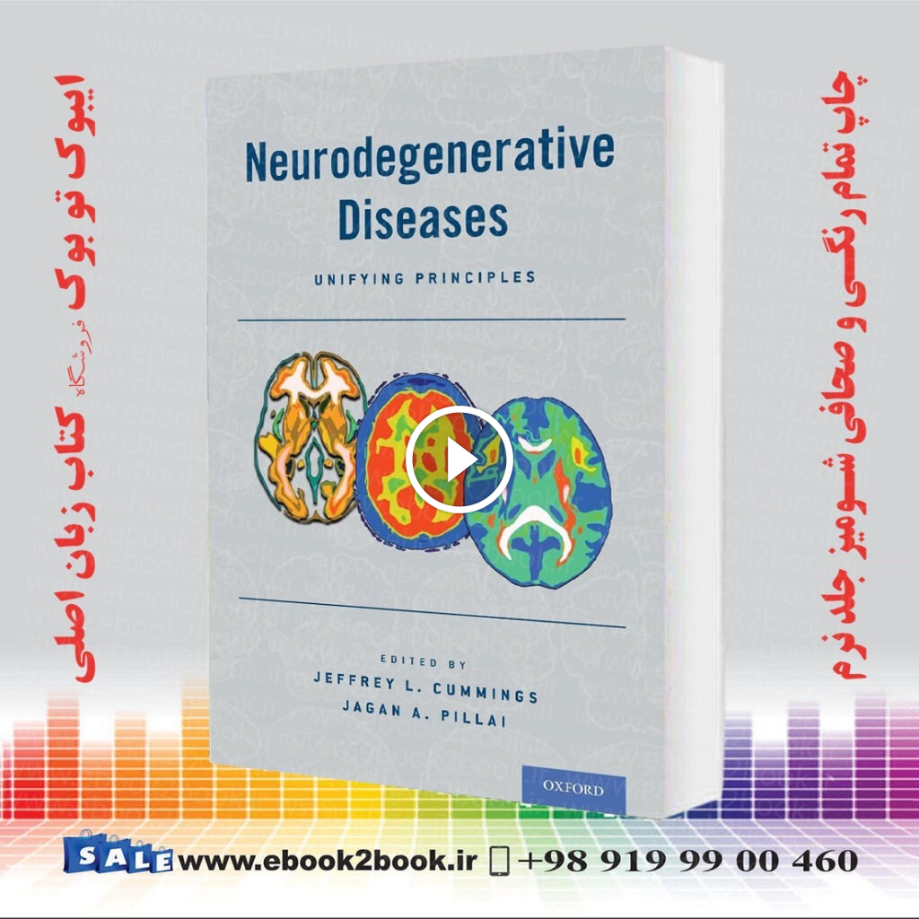 Neurodegenerative Diseases: Unifying Principles