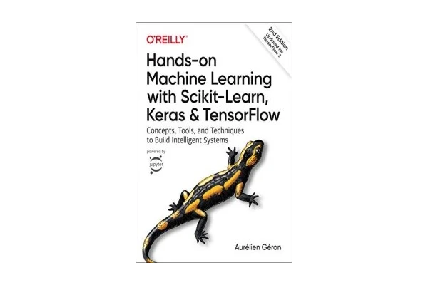 Hands-On Machine Learning with Scikit-Learn, Keras, and Tensorflow: Concepts, Tools, and Techniques to Build Intelligent Systems-کتاب انگلیسی - کتابخانه مجازی واتیکان