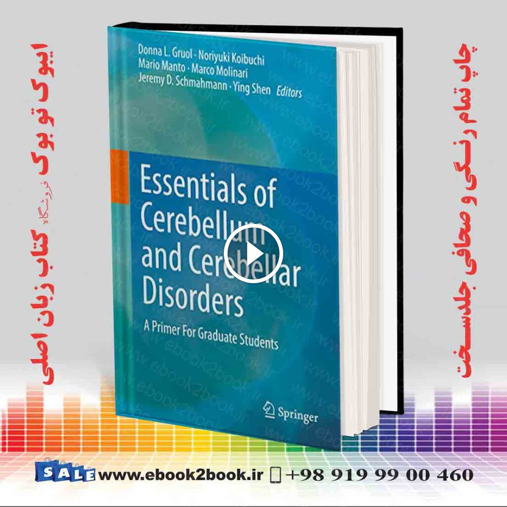 Essentials of Cerebellum and Cerebellar Disorders