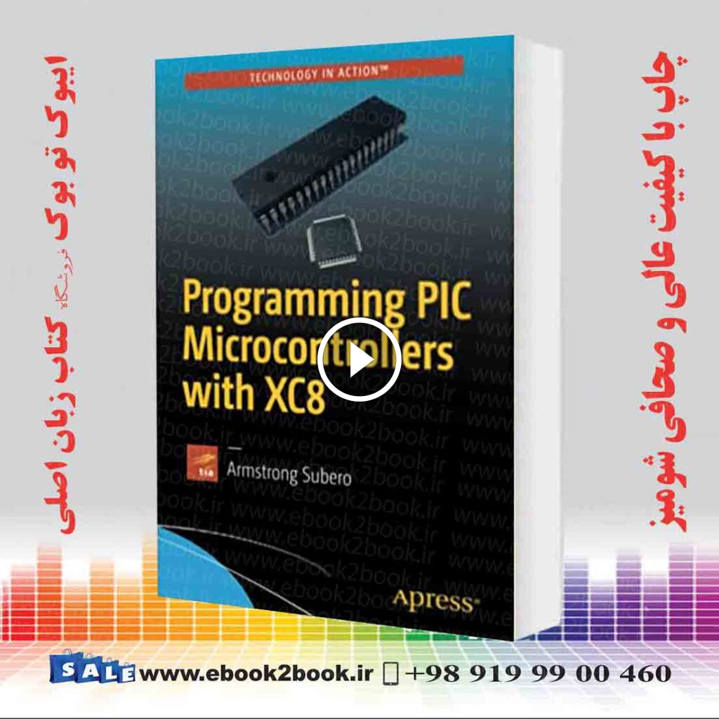 Programming PIC Microcontrollers with XC8