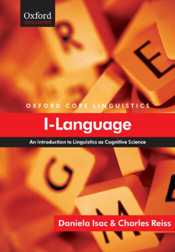 خرید و دانلود نسخه کامل کتاب I-Language: An Introduction to Linguistics as Cognitive Science (Core Linguistics)