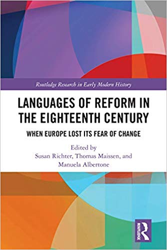 خرید و دانلود نسخه کامل کتاب Languages of Reform in the Eighteenth Century: When Europe Lost Its Fear of Change