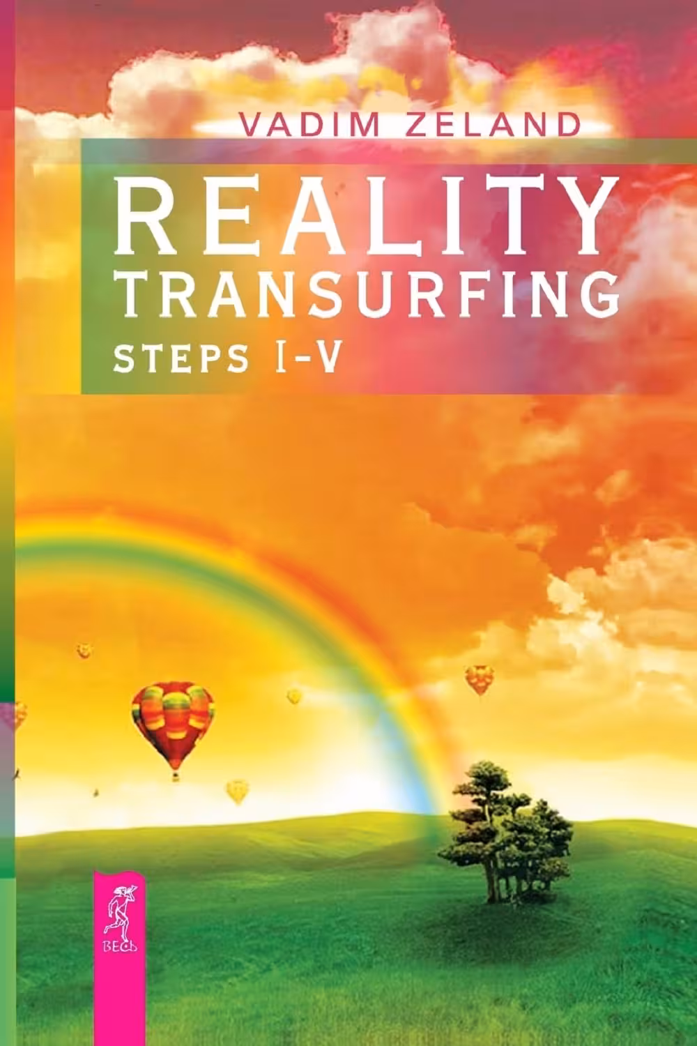 Reality transurfing. Steps I-V