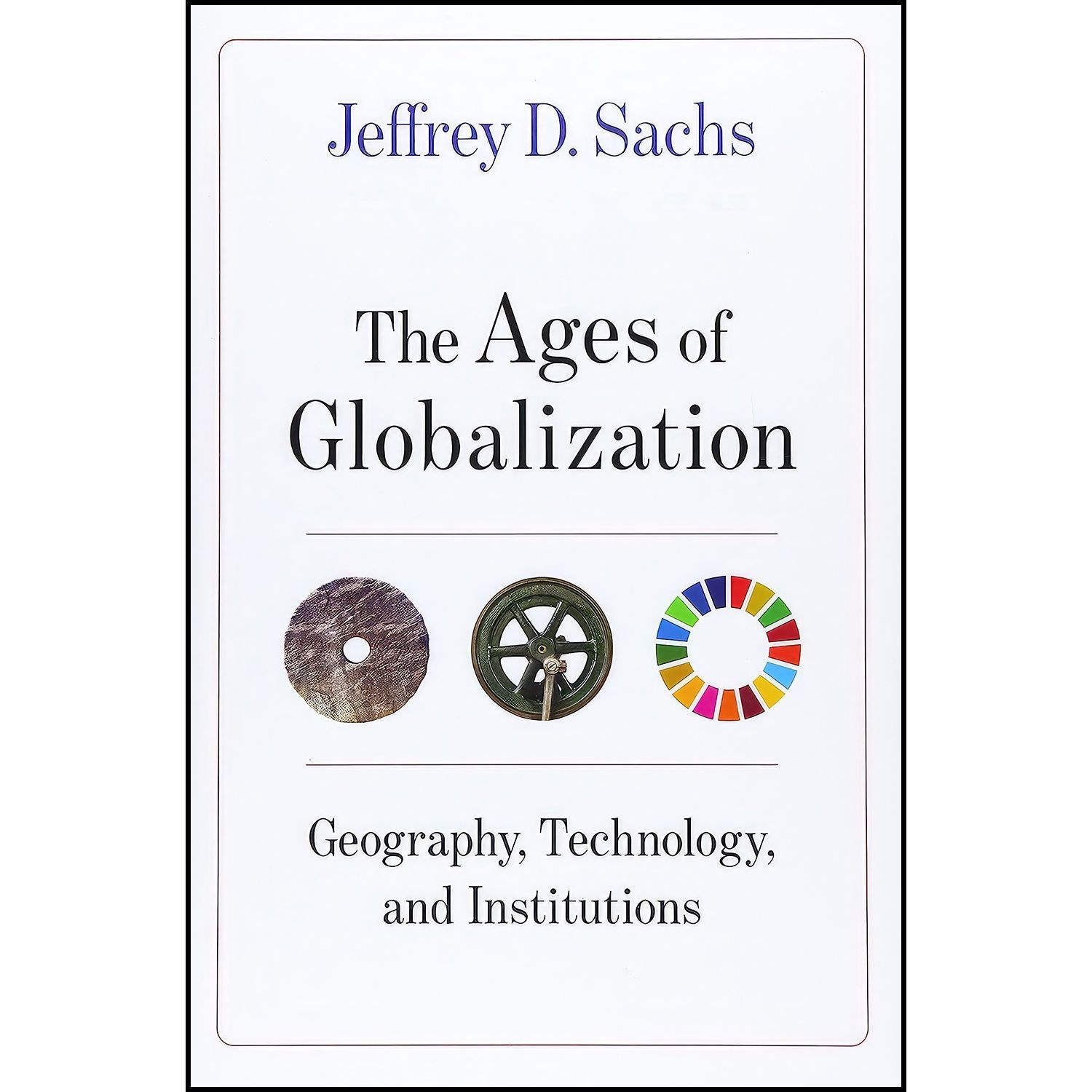 کتاب زبان اصلی The Ages of Globalization اثر Jeffrey D Sachs