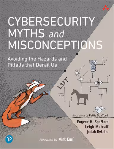 خرید و دانلود نسخه کامل کتاب Cybersecurity Myths and Misconceptions: Avoiding the Hazards and Pitfalls that Derail Us
