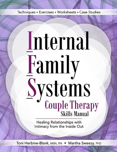 خرید و دانلود نسخه کامل کتاب Internal Family Systems Couple Therapy Skills Manual: Healing Relationships with Intimacy From the Inside Out - PDF