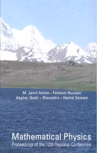خرید و دانلود نسخه کامل کتاب Mathematical Physics: Proceedings of the 12th Regional Conference: Islamabab, Pakistan 27 March-1 April 2006