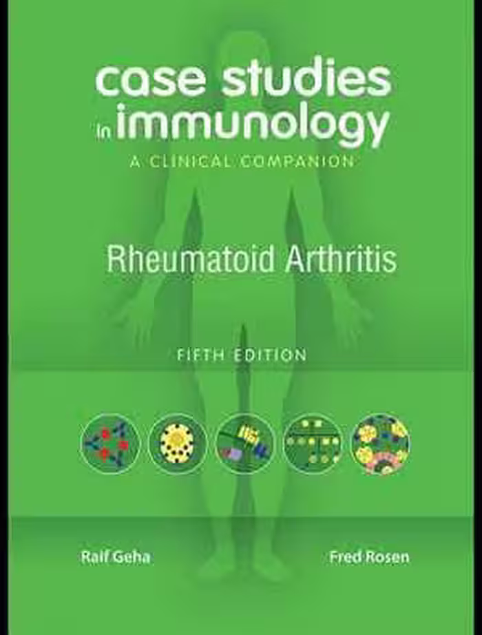 [PDF] دانلود کتاب Case Studies In Immunology - A Clinical Companion - Rheumatoid Arthritis, 5th ed, 2008