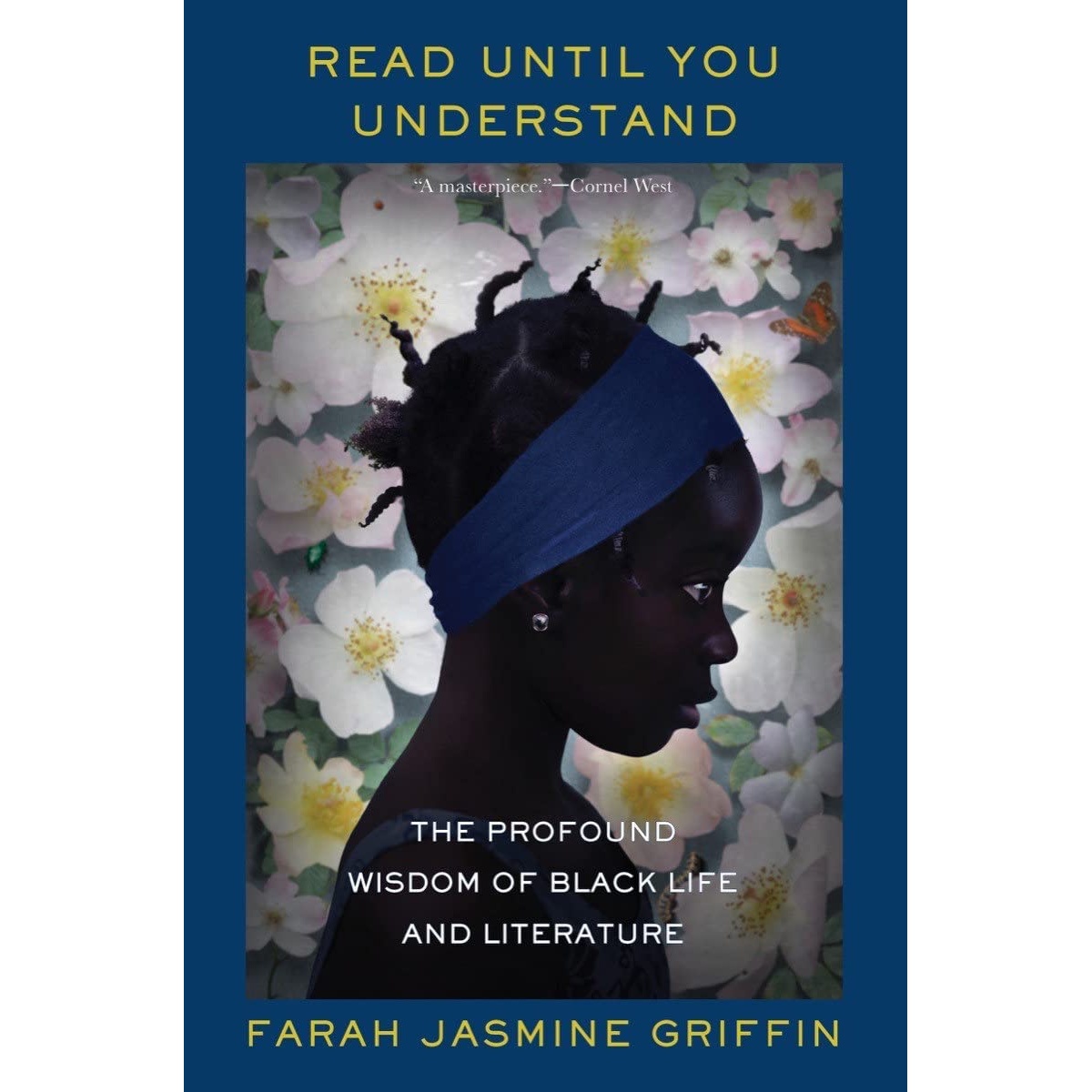 کتاب Read Until You Understand اثر Farah Jasmine Griffin انتشارات W W Norton & Company