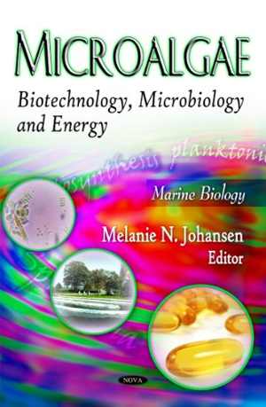 [PDF] دانلود کتاب Microalgae - Biotechnology, Microbiology And Energy, 2011