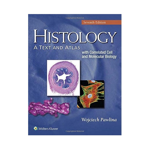 کتاب HISTOLOGY A Text and Atlas اثر جمعی از نویسندگان انتشارات Lippincott Williams & Wilkins