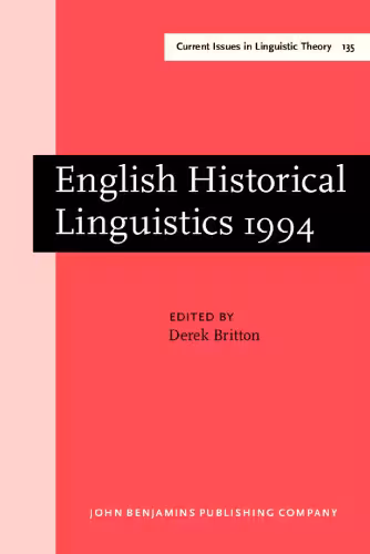 خرید و دانلود نسخه کامل کتاب English Historical Linguistics 1994: Papers from the 8th International Conference on English Historical Linguistics