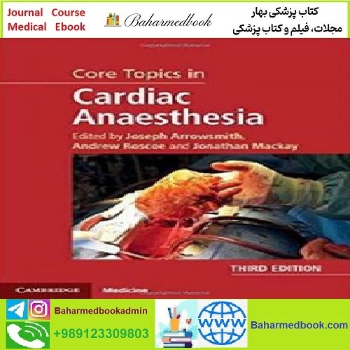 Core Topics in Cardiac Anaesthesia TRUE PDF price 1€ - کتاب پزشکی بهار
