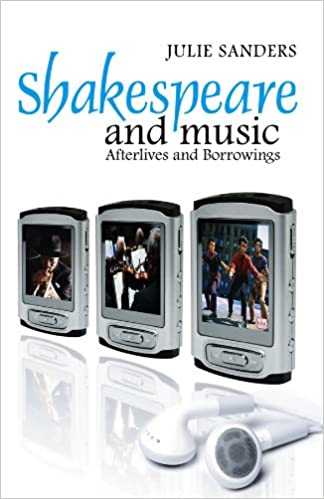 خرید و دانلود نسخه کامل کتاب Shakespeare and Music: Afterlives and Borrowings [2013] - PDF