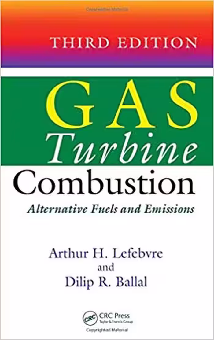 󾕇 دانلود کتاب Gas Turbine Combustion - Alternative Fuels And Emissions, 3rd ed, 2010 - دانلود کتاب های دانشگاهی