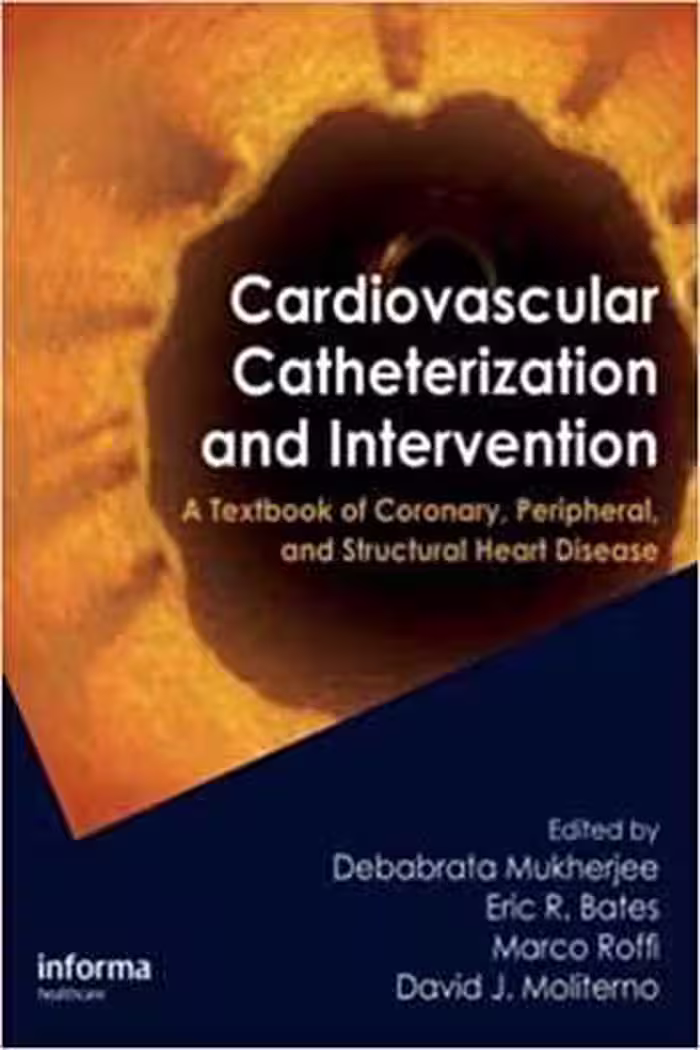 [PDF] دانلود کتاب Cardiovascular Catheterization And Intervention - A Textbook Of Coronary, Peripheral, And Structural Heart Disease, 2010