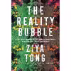 کتاب The Reality Bubble اثر Ziya Tong انتشارات Allen Lane