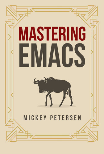 خرید و دانلود نسخه کامل کتاب Mastering Emacs