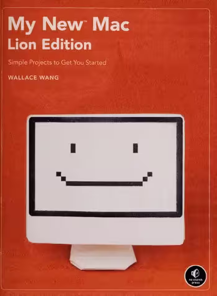 خرید و دانلود نسخه کامل کتاب My New Mac Lion Edition: Simple Projects to Get You Started