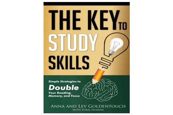 The Key To Study Skills: Simple Strategies to Double Your Reading, Memory, and Focus - کتابخانه مجازی واتیکان