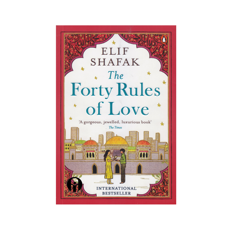 کتاب The Forty Rules Of Love اثر Elif Shafak انتشارات الوندپویان
