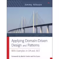 خرید و دانلود نسخه کامل کتاب Applying Domain-Driven Design and Patterns: With Examples in C# and .NET