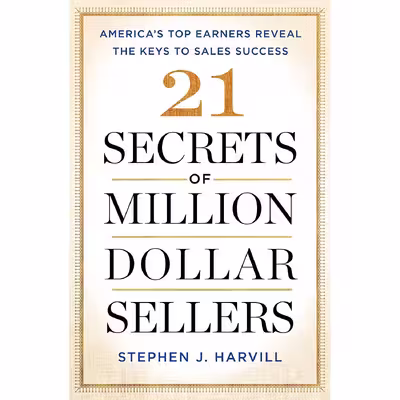 کتاب 21 Secrets of Million-Dollar Sellers اثر Stephen J. Harvill انتشارات Touchstone