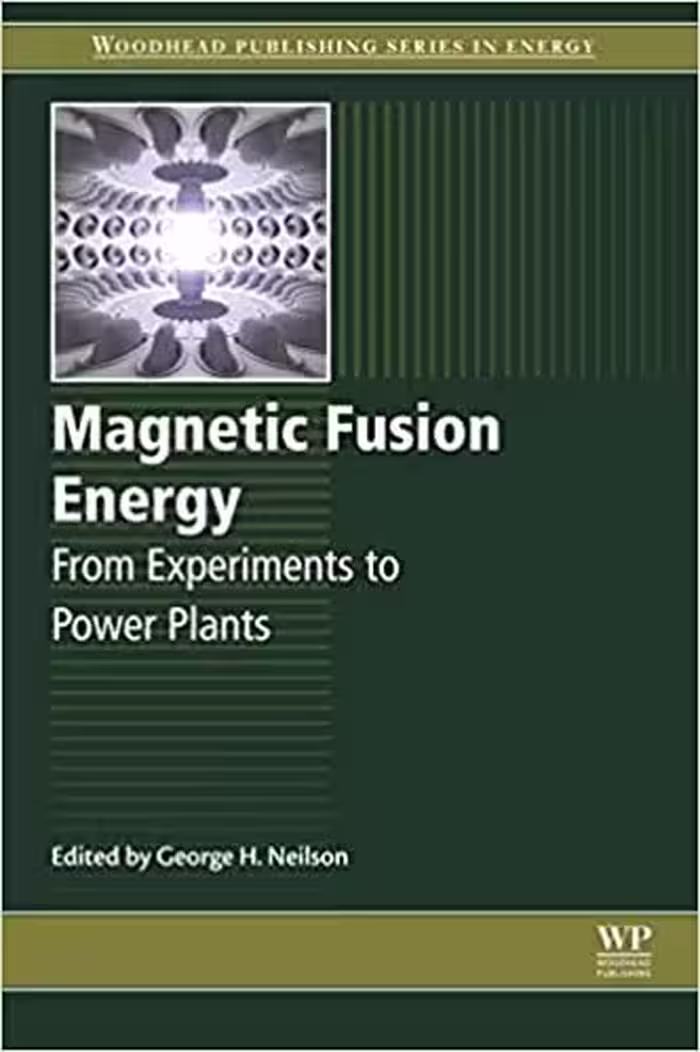 󾕇 دانلود کتاب Magnetic Fusion Energy - From Experiments To Power Plants, 2016 - دانلود کتاب های دانشگاهی