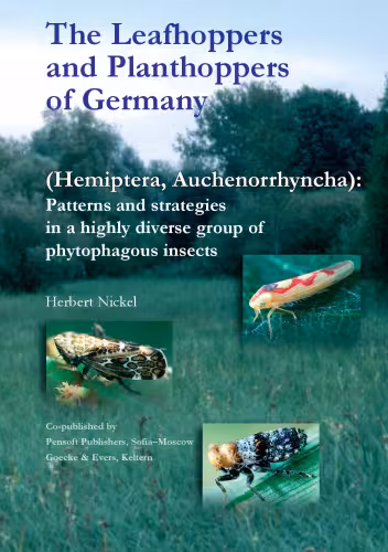 خرید و دانلود نسخه کامل کتاب The Leafhoppers and Planthoppers of Germany (Hemiptera, Auchenorrhyncha): Patterns and Strategies in a Highly Diverse Group of Phytophagous Insects (Pensoft Series Faunistica, 28)