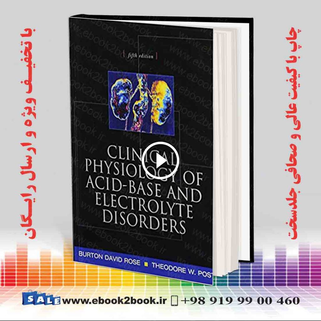 Clinical Physiology of Acid-Base and Electrolyte Disorders 5th Edition